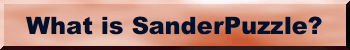 What is SanderPuzzle?